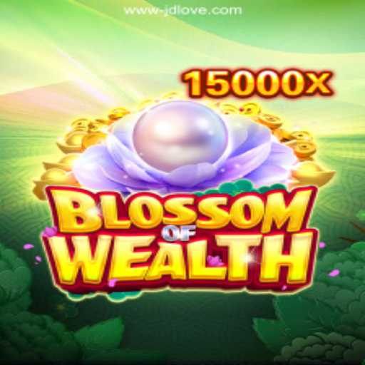 Discover the Exciting World of BlossomofWealth at JDLove Casino